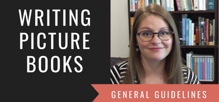 Writing Picture Books: General Guidelines
